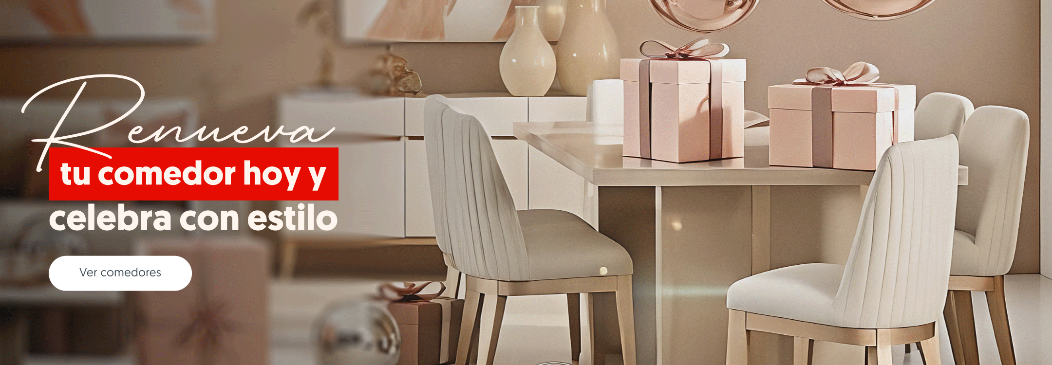 Renueva tu comedor hoy y celebra con estilo