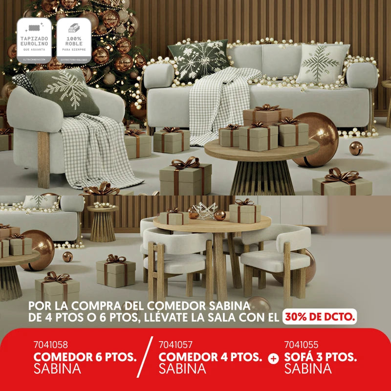 Comedor 6 puestos Sabina + Comedor 4 puestos Sabina + Sofá Sabina con el  30% de dcto